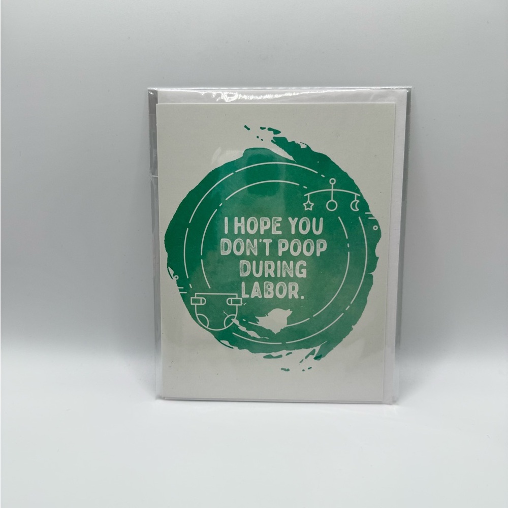 Greeting Card: Hope You Don’t Poop